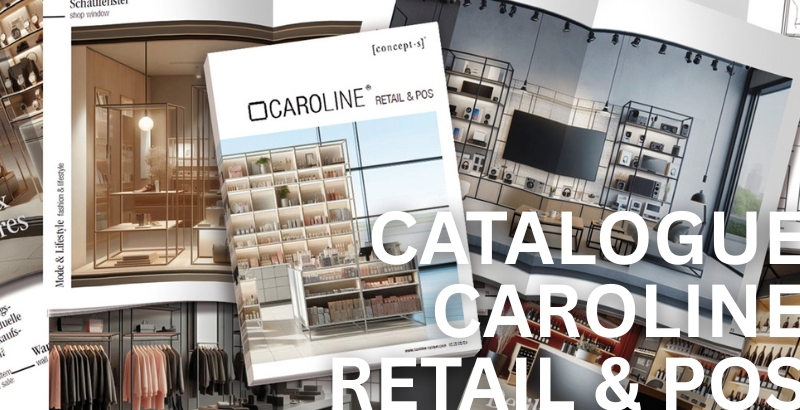 Catalogue CAROLINE Retail & POS