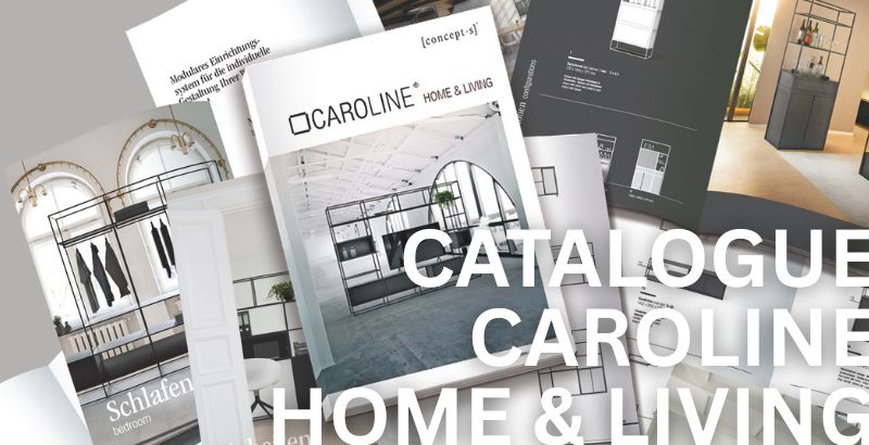 Catalogue CAROLINE Home & Living avec des solutions d’aménagement modulaires.
