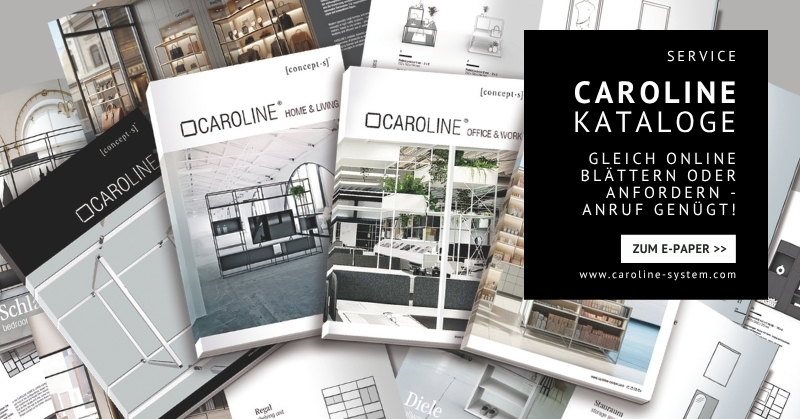 CAROLINE Kataloge von concept-s mit modularen Regal- und Einrichtungssystemen für Home & Living, Office & Work sowie weiteren Anwendungsbereichen – als E-Paper oder Printkatalog.