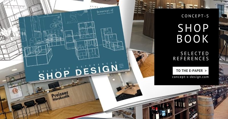 concept-s Shop Book featuring selected reference projects for shopfitting, retail design and bespoke interior concepts, available as an e-paper.