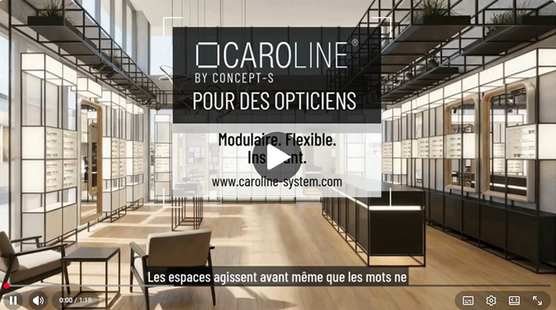 Système d’aménagement CAROLINE pour opticiens avec solutions modulaires dans un magasin moderne.